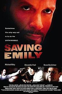 <i>Saving Emily</i> 2004 television film directed by Douglas Jackson