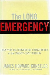 <i>The Long Emergency</i> 2005 book by James Howard Kunstler