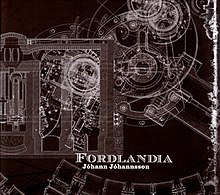Fordlandia (Jóhann Jóhannsson album) borító.jpg