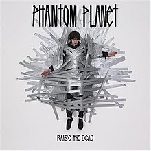 Phantom Planet - Meningkatkan Dead.jpg