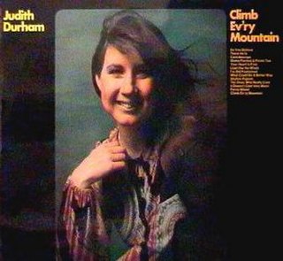<i>Climb Evry Mountain</i> (album) 1971 studio album by Judith Durham