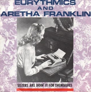 <span class="mw-page-title-main">Sisters Are Doin' It for Themselves</span> 1985 single by Eurythmics and Aretha Franklin