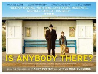 <i>Is Anybody There?</i> 2008 British film