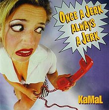 Once a Jerk, Always a Jerk (album Kamal Ahmad - obal) .jpg