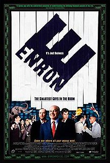 <i>Enron: The Smartest Guys in the Room</i> 2005 documentary film on the rise and fall of the company directed by Alex Gibney