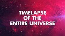 Timelapse of the Entire Universe.jpg