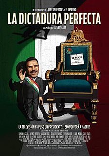 <i>The Perfect Dictatorship</i> 2014 film by Luis Estrada