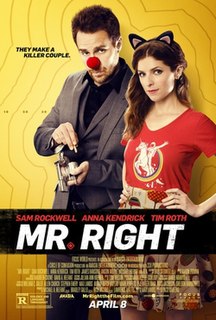 <i>Mr. Right</i> (2015 film) 2015 film by Paco Cabezas