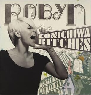 Konichiwa Bitches single by Robyn
