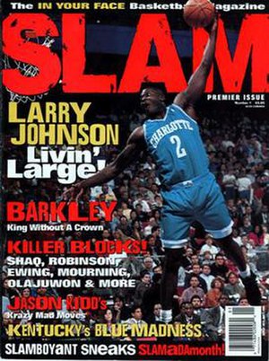 The first issue of Slam, featuring cover athlete Larry Johnson.