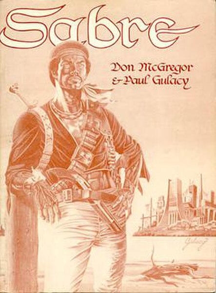 Sabre (1978), one of the first modern graphic novels. Cover art by Paul Gulacy.