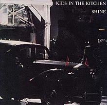 Shine (сингл) исполнителя Kids in the Kitchen.jpg