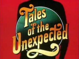 <i>Tales of the Unexpected</i> (TV series) 1979-1988 British television series