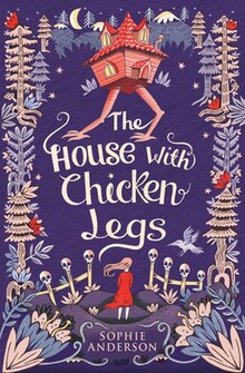 The House With Chicken Legs - Sophie Anderson.jpg