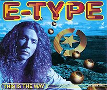 E-Type - This Is the Way (studio acapella)
