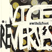 ViceReVerses-Switchfoot.jpg