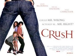 <i>Crush</i> (2001 film) 2001 film by John McKay