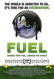 <i>Fuel</i> (film) 2008 American film