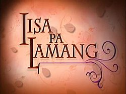 Iisa Pa Lamang-titlecard.jpg