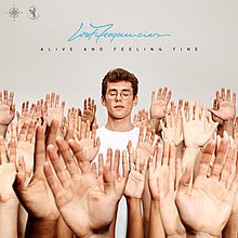 Lost Frequencies Alive and Feeling Fine.jpg