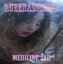 Medicine Jar (Queenadreena song).jpg