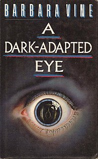 <i>A Dark-Adapted Eye</i> 1986 novel by Ruth Rendell