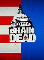 Thumbnail for File:BrainDead TV series promo.jpg