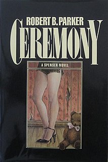 <i>Ceremony</i> (Parker novel) book by Robert B. Parker