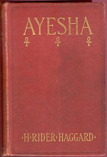 <i>Ayesha</i> (novel) 1905 novel by H. Rider Haggard