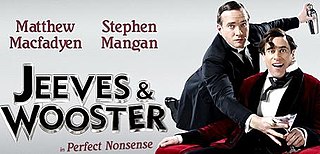 <i>Jeeves and Wooster in Perfect Nonsense</i> 2013 play by David & Robert Goodale