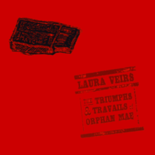 Laura Veirs - The Triumphs & Travails of Orphan Mae.png