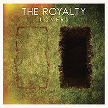 The Royalty тобының Lovers альбомының мұқабасы