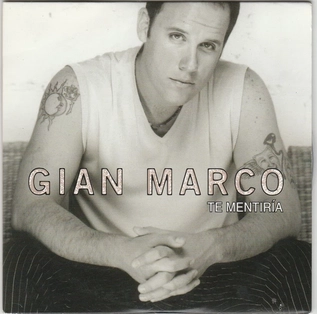 <span class="mw-page-title-main">Te Mentiría</span> 2003 song by Gian Marco