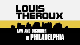 <i>Law and Disorder in Philadelphia</i> British TV series or program