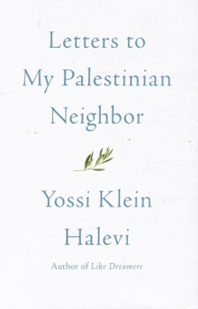 Briefe an meinen palästinensischen Nachbarn