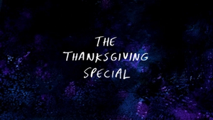 The Thanksgiving Special