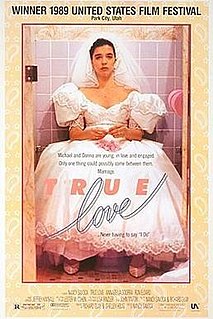 <i>True Love</i> (1989 film) 1989 American comedy film directed by Nancy Savoca