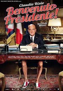<i>Welcome Mr. President</i> 2013 Italian film