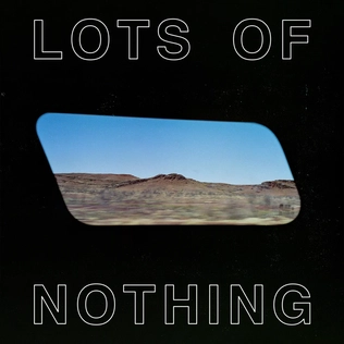 Lots of Nothing 2021 single by Spacey Jane