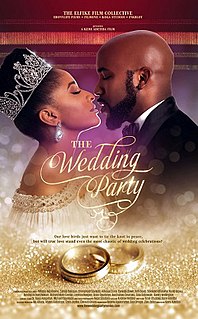 <i>The Wedding Party</i> (2016 film) 2016 film by Kemi Adetiba