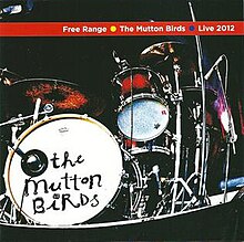 Album cover, Free Range by The Mutton Birds, 2012.jpg