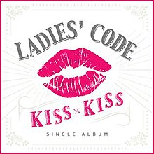 Kiss Kiss (Ladies' Code song) - Wikipedia