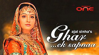 <i>Ghar Ek Sapnaa</i> Indian TV series or program