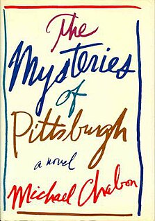 <i>The Mysteries of Pittsburgh</i> Novel by Michael Chabon
