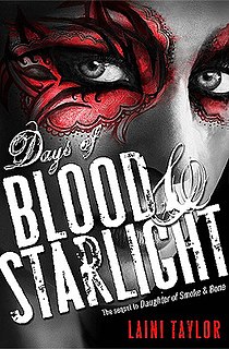 <i>Days of Blood and Starlight</i>
