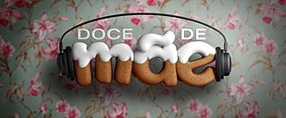 <i>Doce de Mãe</i> (TV series) Brazilian TV series or program