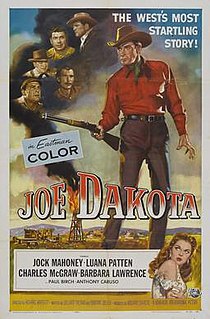 <i>Joe Dakota</i> (1957 film) 1957 film by Richard Bartlett