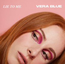 Lie to Me by Vera Blue.png