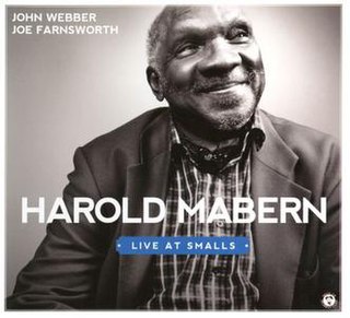 <i>Live at Smalls</i> 2013 live album by Harold Mabern