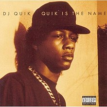 DJ Quik – Quik Is The Name US オリジナル 1991-